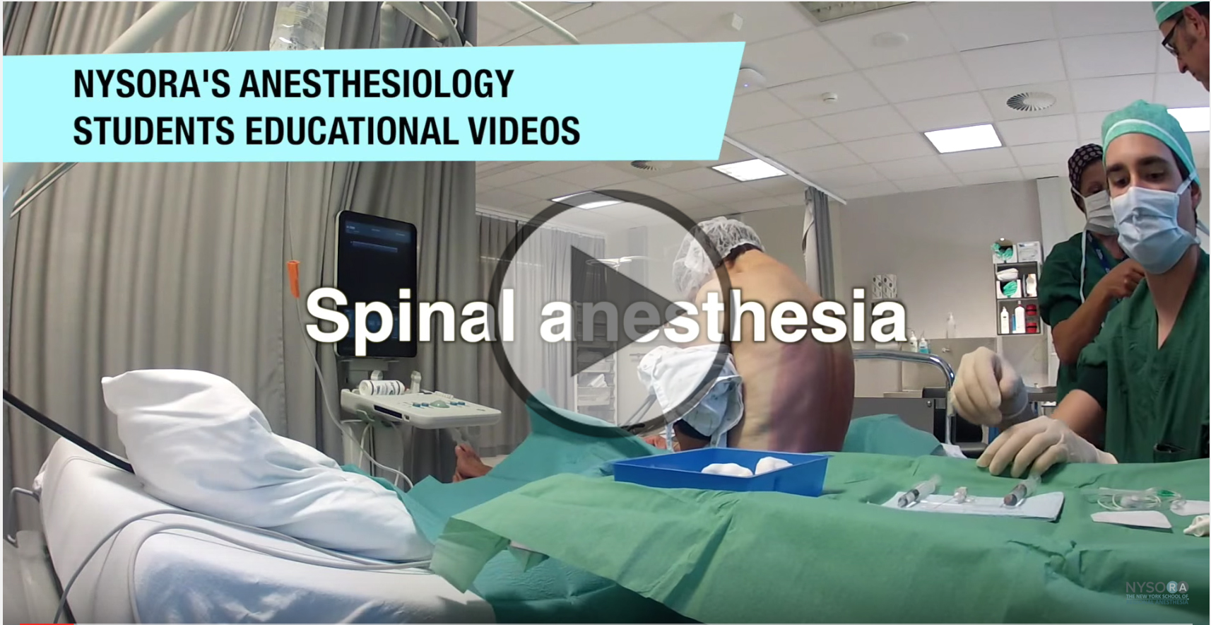 NYSORA Students Educational Videos: Spinal Anesthesia